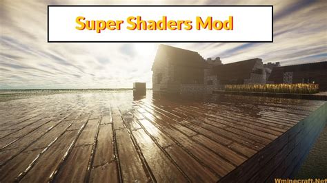 Download Super Shaders Mod - Richer colors (Ultra Graphics for Minecraft)