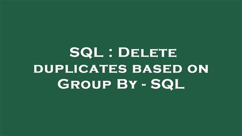 Afbeeldingsresultaten voor SQL Exclude Duplicates