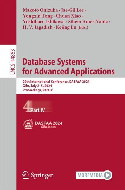 Database Systems For Advanced Applications - Onizuka, Lee, Tong, Xiao, Ishikawa, Amer-Yahia, Jagadish, Lu - Soft Cover