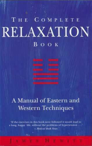 The Complete Relaxation Book | By James Hewitt