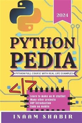 Python Pedia: Python Full Course With Real Life Examples-Learn To Code