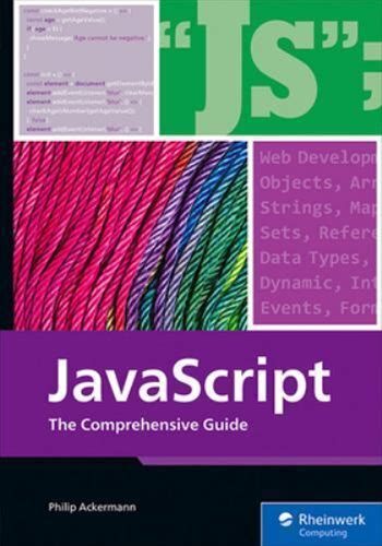 Javascript : The Comprehensive Guide By Philip Ackermann (2022, Trade