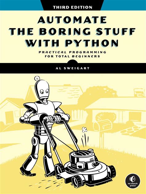 Automate The Boring Stuff With Python, 3rd Edition