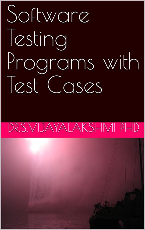Software Testing Programs With Test Cases (Version I)