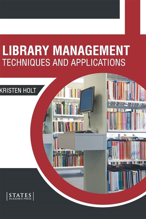 Library Management: Techniques And Applications