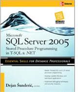 Microsoft SQL Server 2005 Stored Procedure Programming In T-SQL & .NET