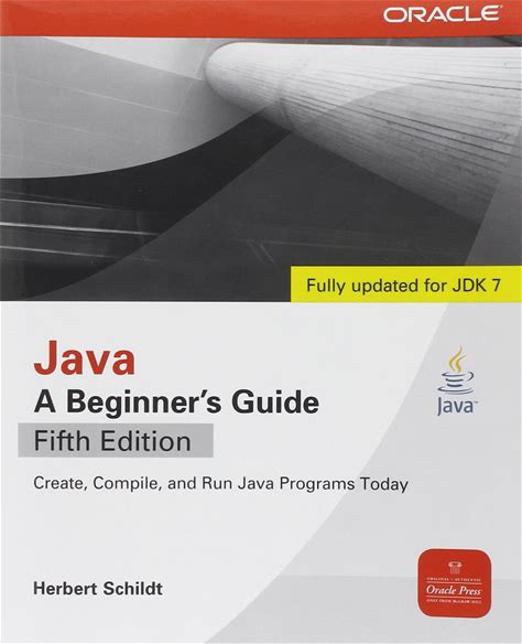 Java, A Beginner's Guide, 5th Edition
