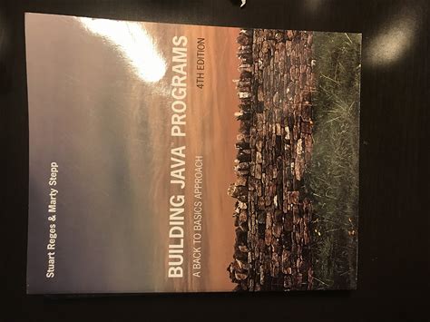 Building Java Programs: A Back To Basics Approach