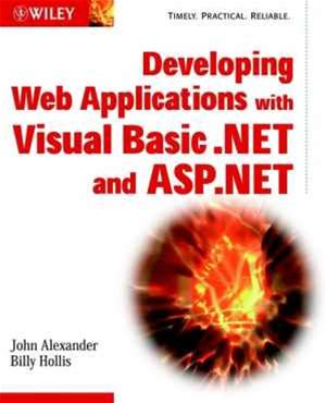 Developing Web Applications With Visual Basic.NET And ASP.NET