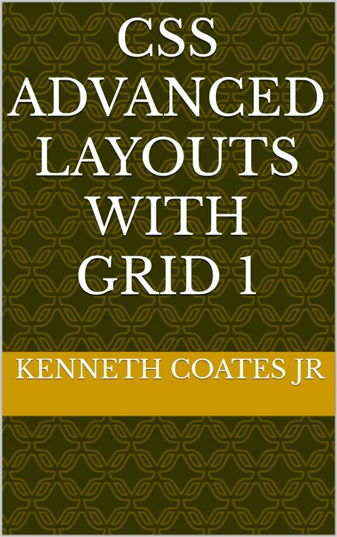 CSS Advanced Layouts With Grid 1