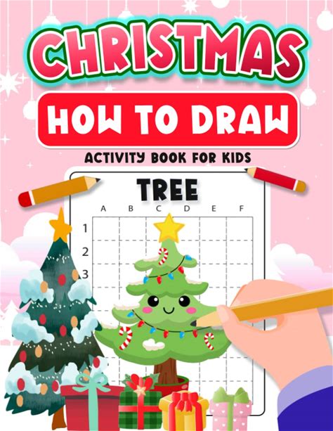 How To Draw Christmas Tree For Kids: Simple And Fun Step By Step Drawing Christmas Trees Book For Girls & Boys (Stocking Stuffer Ideas)