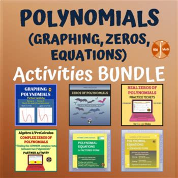 POLYNOMIALS (Graphing, Zeros, Polynomial Equations) - Activities BUNDLE