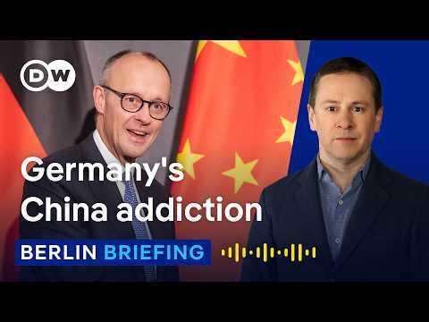 Why Germany finds it so hard to handle China | Berlin Briefing Podcast
