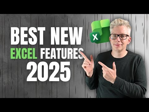 10 Best New Excel Features of 2025
