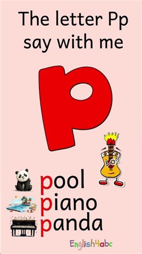 Learn the Letter Pp — Help Me Say the P Sound! | The Letter Pp Say With Me | Pool, Piano, Panda