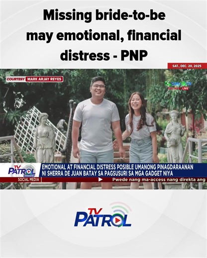 Missing bride-to-be may emotional, financial distress - PNP #tvpatrol #abscbnnews #news #newsph