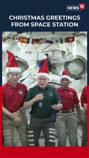 WATCH: International Space Station Astronauts Sends Christmas Wishes From Orbit | N18S