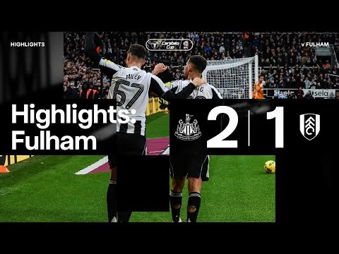 LAST MINUTE WINNER! Newcastle United 2 Fulham 1 | Carabao Cup Highlights
