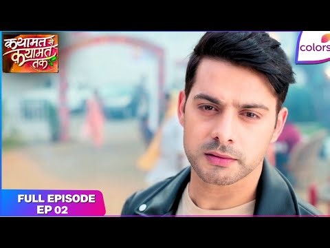 Qayaamat Se Qayaamat Tak | Full Episode Ep. 2 | Rajneesh to save Poornima | Colors TV