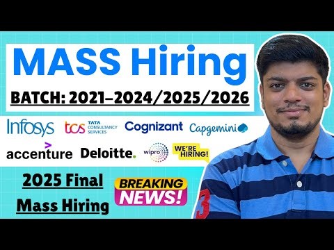 🔥2025 All Mass Hiring | Infosys TCS Wipro Capgemini Cognizant Accenture, Deloitte, IBM MASS Hiring