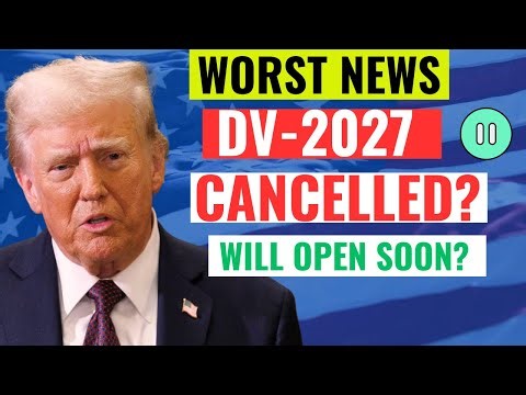 DV-2027 Big Updates: Why registration is delayed and what happens next