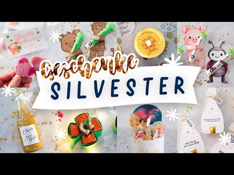 Kreative Silvester Geschenke, Mitbringsel , Gastgeschenke und DIY's für Klein und Groß basteln 2026