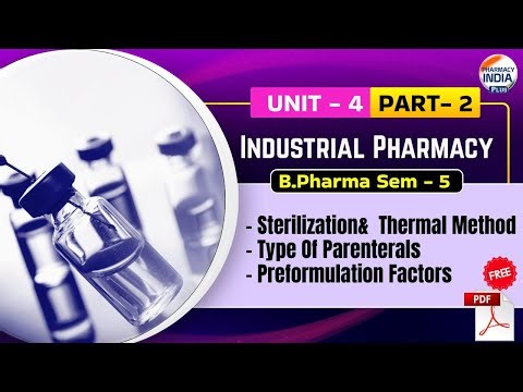 Sterilization & Thermal Method | Parentral Types | Part -2 | U - 4 | Sem -5 | B.Pharm #pharmacyindia