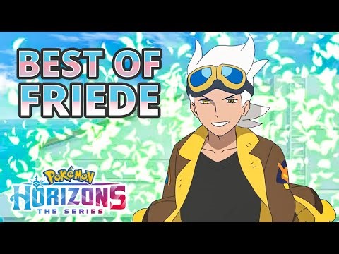 The Very Best of Friede Season 1 | Pokémon Horizons: The Series