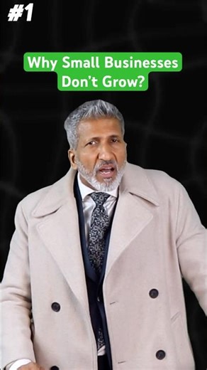 Why Small Businesses Don’t Grow