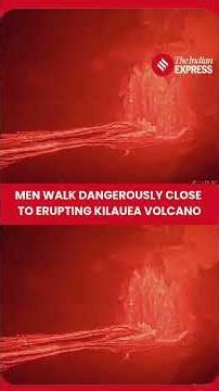 Shocking visuals show people approaching active lava fountains at Hawaii’s Kilauea volcano.