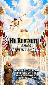 Christ Reigneth in All Nations… Part 2 of 2