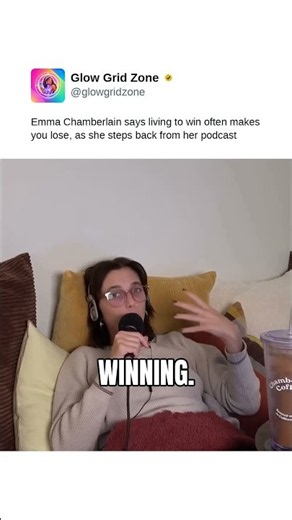 Emma Chamberlain says living to win often makes you lose, as she steps back from her podcast