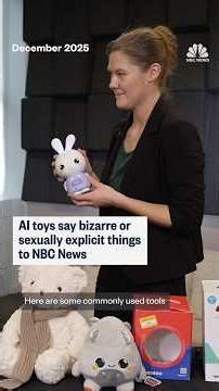 AI toys say bizarre or sexually explicit things to NBC News
