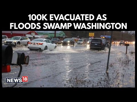 Washington State Floods: Rivers Hit Record Levels, Thousands Evacuated | U.S Floods News | N18V