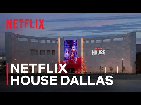 Netflix House Dallas is Now Open! | See What's Inside