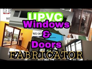 UPVC Windows & Doors Fabricator