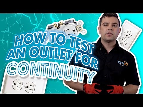 How to test an outlet for continuity