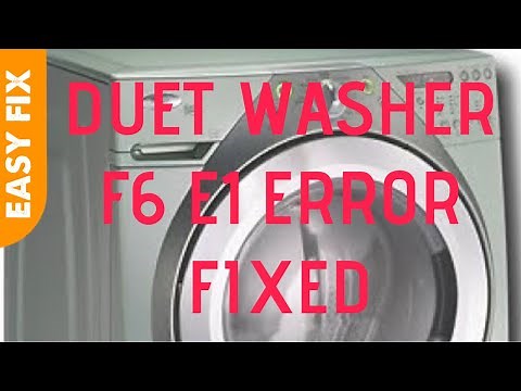 ✨ WHIRLPOOL DUET - F6 E1 ERROR (FIXED) ✨