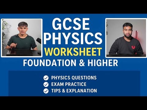 GCSE Physics Full Revision | Foundation + Higher Tier Explained Step-by-Step