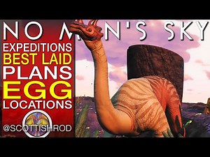Expedition 5 Egg Locations Guide - Best Laid Plans Exobiology No Man's Sky Sentinel NMS Scottish Rod
