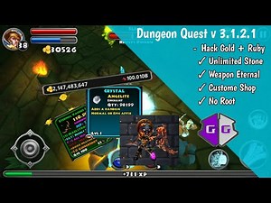 Dungeon Quest v 3.1.2.1 Mod Apk Belanja sepuasnya||Hack gold,stone,kustom dll||no root|game guardian