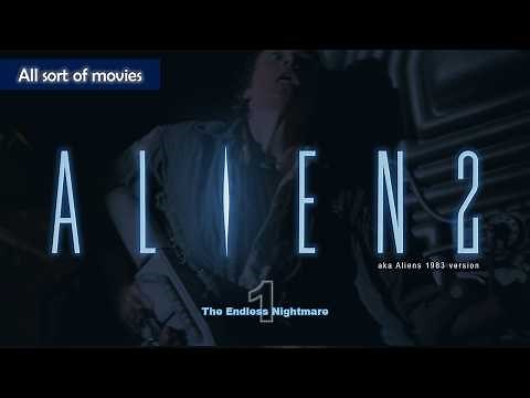 Alien 2 (aka Aliens 1983) - Part 1, The Endless Nightmare
