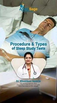 Procedure & Types of Sleep Study Tests | Dr. Khushboo Saxena- Pulmonologist at Apollo Sage Hospitals