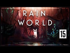 Rain World Gameplay [Part 15] - Five Pebbles - Let's Play Rain World