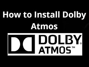 How to Install Dolby Atmos on Windows 10 and 11 PC – Full Guide