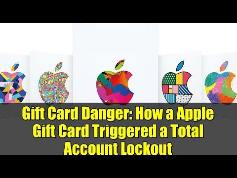 Gift Card Danger: How a Apple Gift Card Triggered a Total Account Lockout