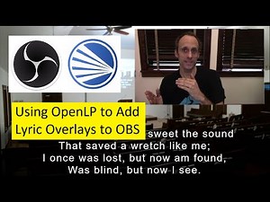 Lyric Overlays in OBS using OpenLP