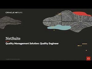 NetSuite Quality Management Solution (QMS): Quality Engineer