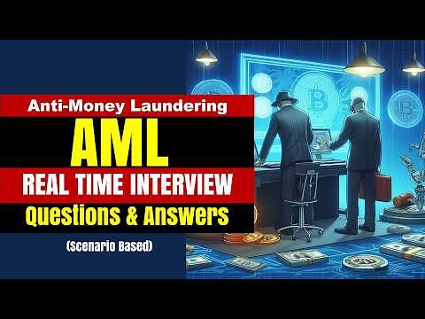 AML Interview Questions and Answers | AML Compliance Officer Interview | Anti-Money Laundering 2025