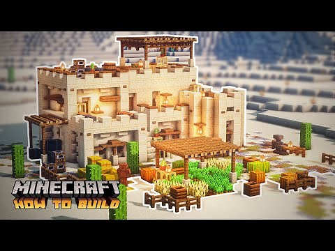 Minecraft: How to Build an Ultimate Desert House